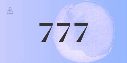 777 Nombre des anges, signification, flamme jumelle, spiritualité .